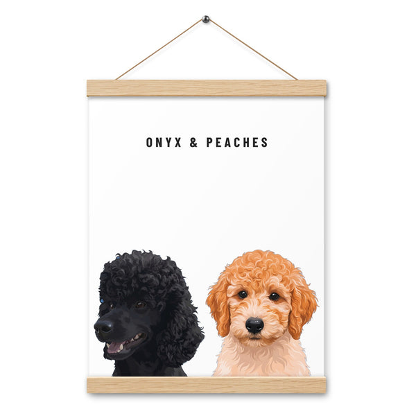 Custom Two Pet Portrait Poster with Hanger (Oak Hanger): Onyx the Standard Poodle & Peaches the Miniature Poodle on a White background.