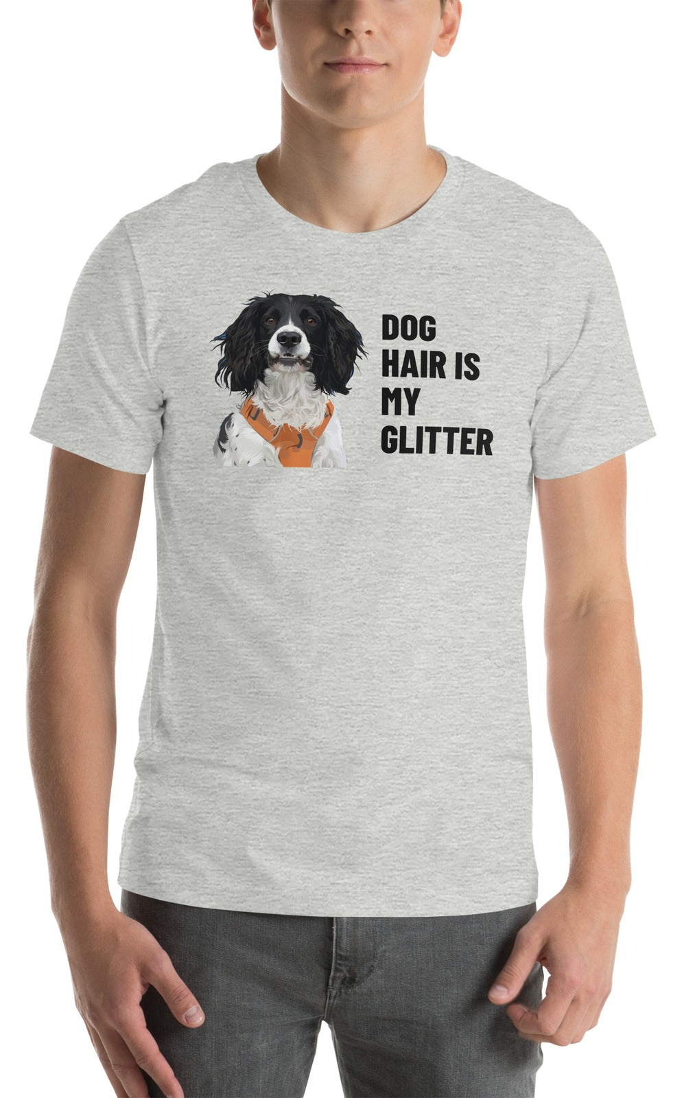 Dog Hair Is My Glitter Custom Pet T-Shirt (Athletic Heather), Roscoe the English Springer Spaniel: worn by a model. [ks Colour=Athletic Heather; kind=product]