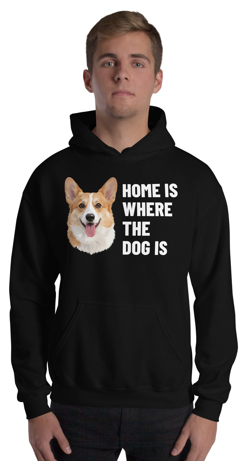 Home Is Where The Dog Is Custom Pet Hoodie (Black), Bailey the Pembroke Welsh Corgi: worn by a model. [ks Colour=Black; kind=product]