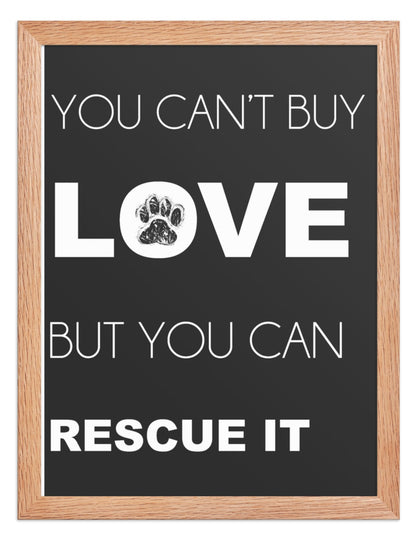 You Can't Buy Love Quote Sign (Charcoal / Oak Frame): front view. [ks Background=Charcoal; Style=Oak Frame; kind=product]