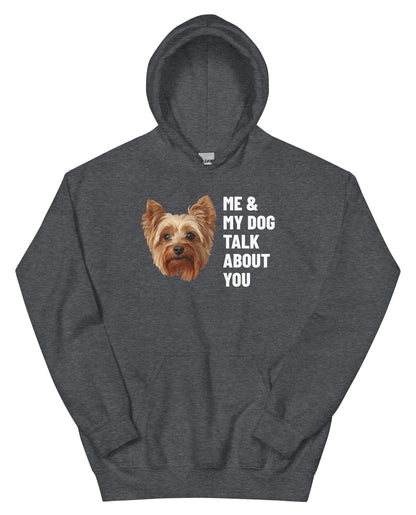 Me & My Dog Talk About You Custom Pet Hoodie (Dark Heather), Gizmo the Yorkshire Terrier: front view. [ks Colour=Dark Heather; kind=product]