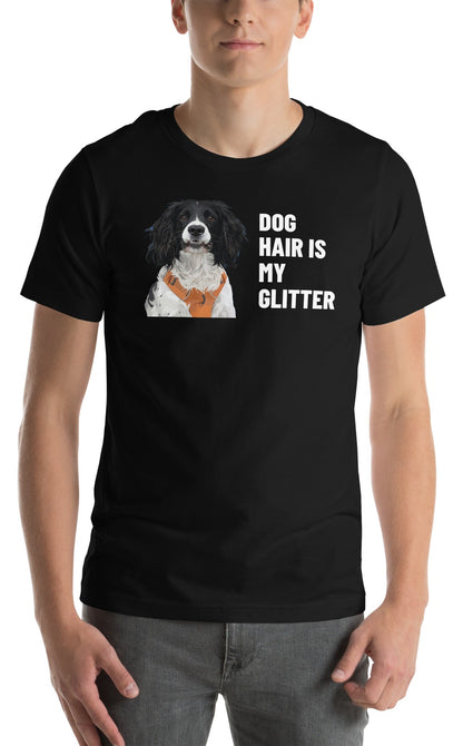 Dog Hair Is My Glitter Custom Pet T-Shirt (Black), Roscoe the English Springer Spaniel: worn by a model. [ks Colour=Black; kind=product]