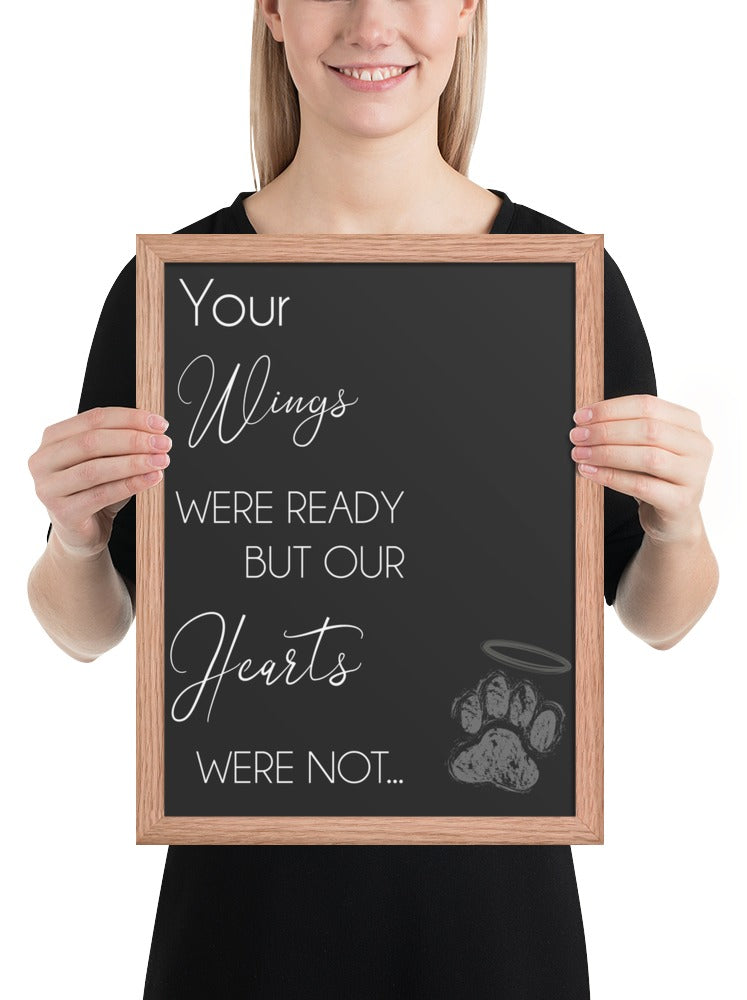 Your Wings Were Ready Quote Sign (Charcoal / Oak Frame): held up to show its size. [ks Background=Charcoal; Style=Oak Frame; kind=product]