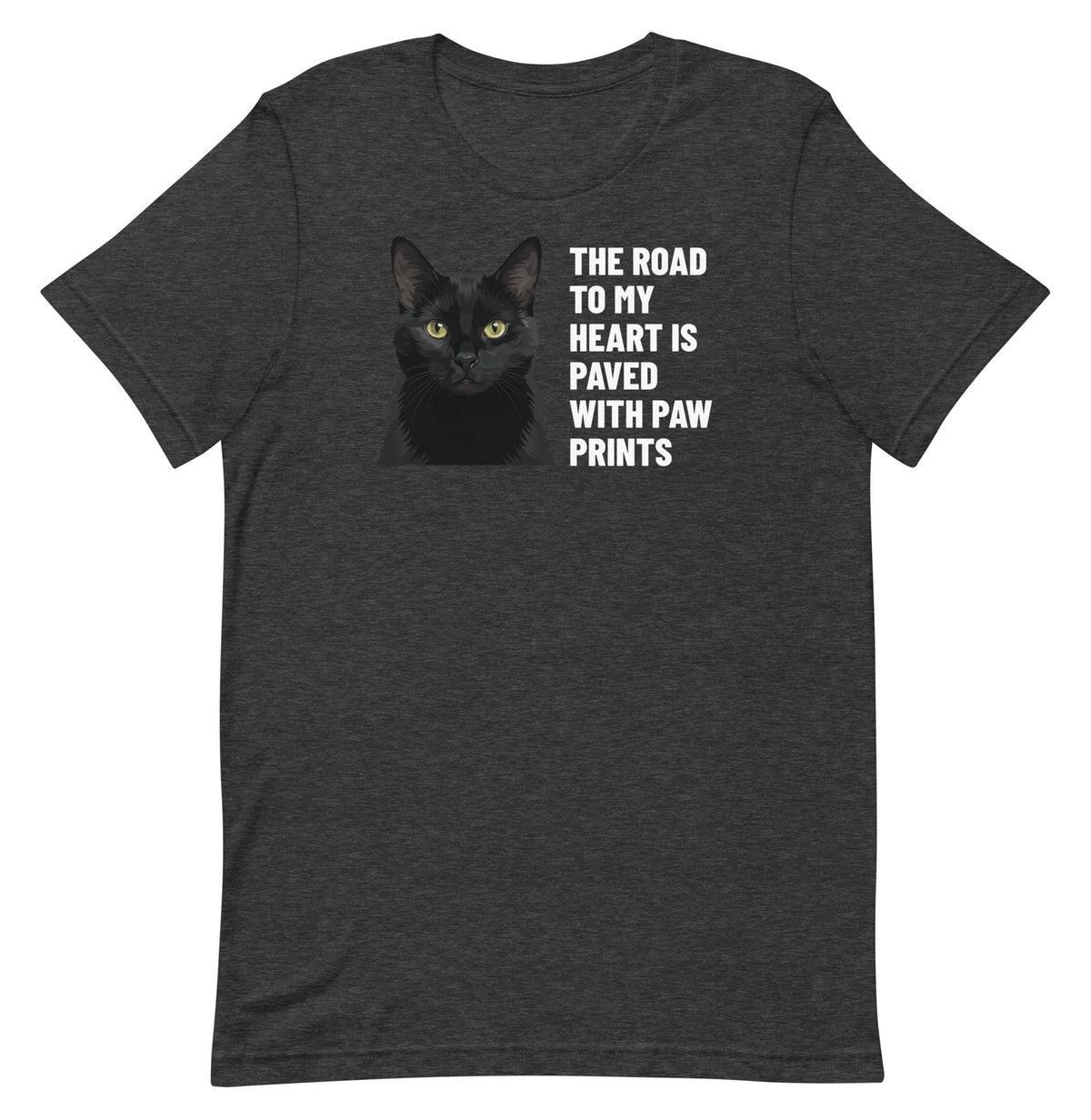 The Road To My Heart Is Paved With Paw Prints Custom Pet T-Shirt (Dark Grey Heather), Olive the black cat: front view. [ks Colour=Dark Grey Heather; kind=product]