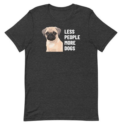 Less People More Dogs Custom Pet T-Shirt (Dark Grey Heather), Waffles the Pug: front view. [ks Colour=Dark Grey Heather; kind=product]