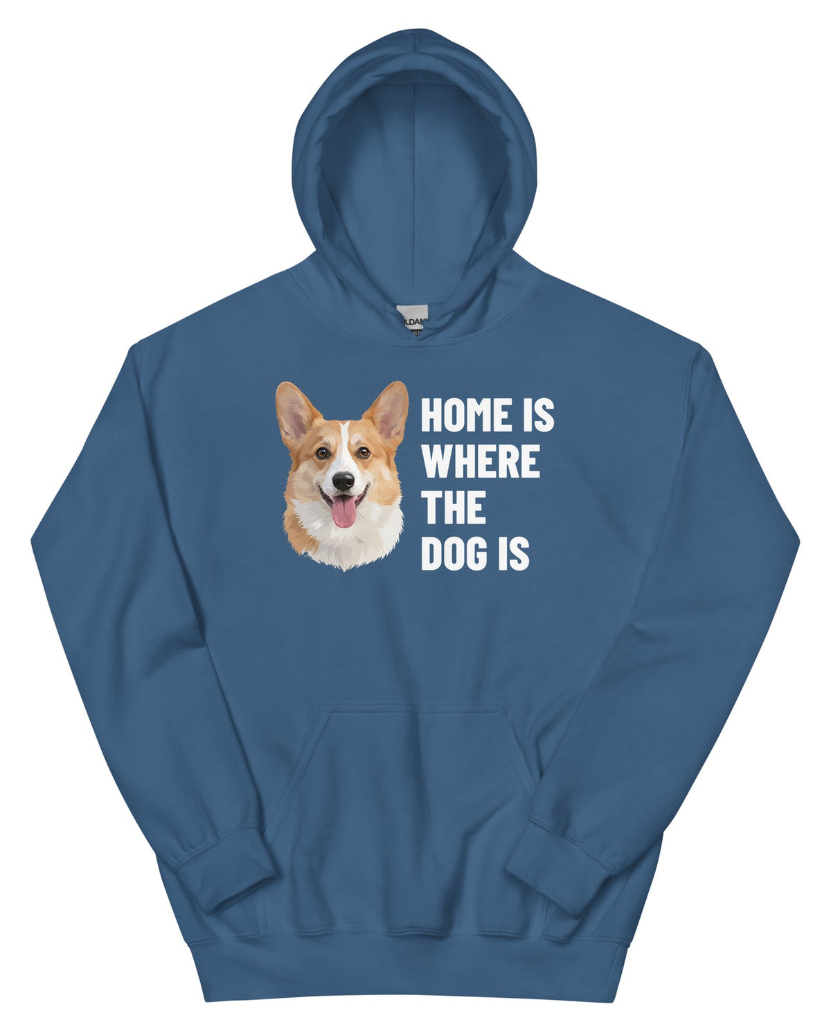 Home Is Where The Dog Is Custom Pet Hoodie (Indigo Blue), Bailey the Pembroke Welsh Corgi: front view. [ks Colour=Indigo Blue; kind=product]