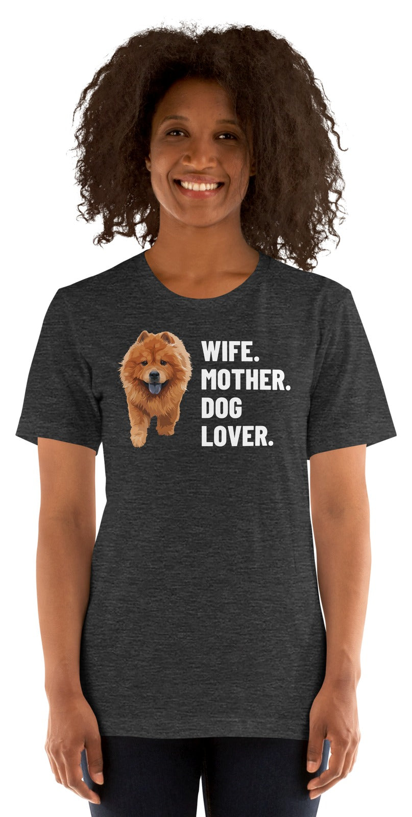 Wife. Mother. Dog Lover. Custom Pet T-Shirt (Dark Grey Heather), Simba the Chow Chow: worn by a model. [ks Colour=Dark Grey Heather; kind=product]