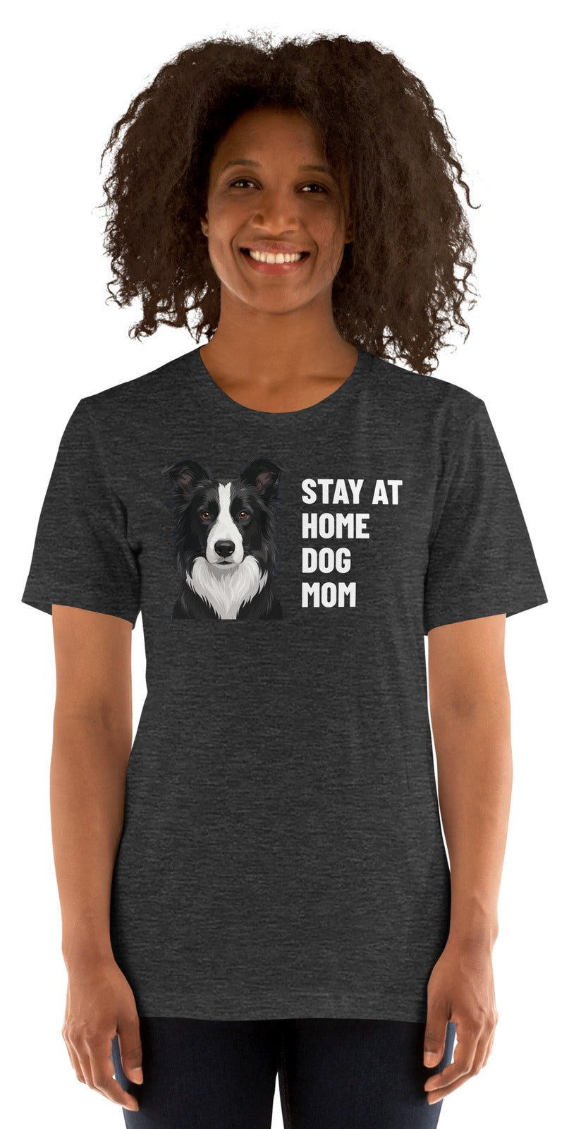 Stay At Home Dog Mom Custom Pet T-Shirt (Dark Grey Heather), Oreo the Border Collie: worn by a model. [ks Colour=Dark Grey Heather; kind=product]