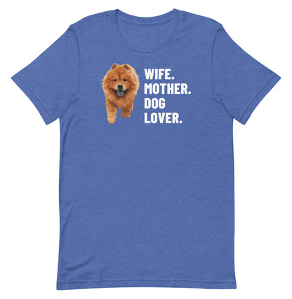Wife. Mother. Dog Lover. Custom Pet T-Shirt (Heather True Royal), Simba the Chow Chow: front view. [ks Colour=Heather True Royal; kind=product]