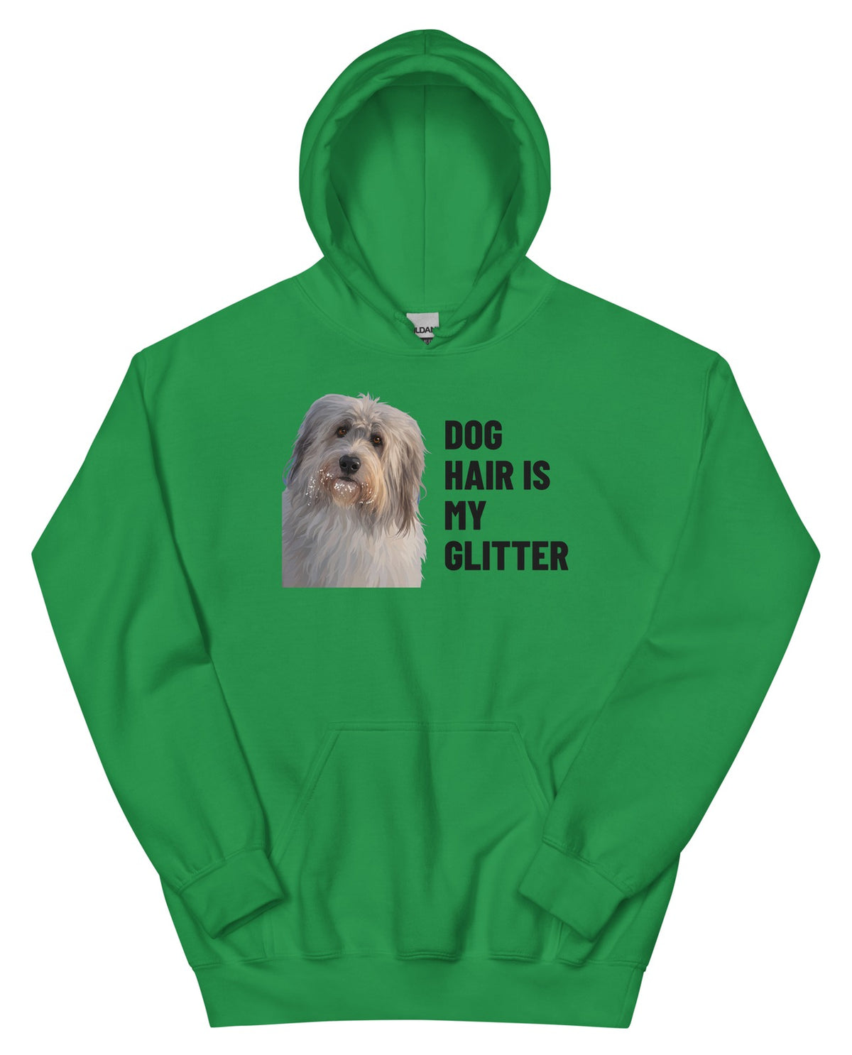 Dog Hair Is My Glitter Custom Pet Hoodie (Irish Green), Gandalf the Sheepdog: front view. [ks Colour=Irish Green; kind=product]