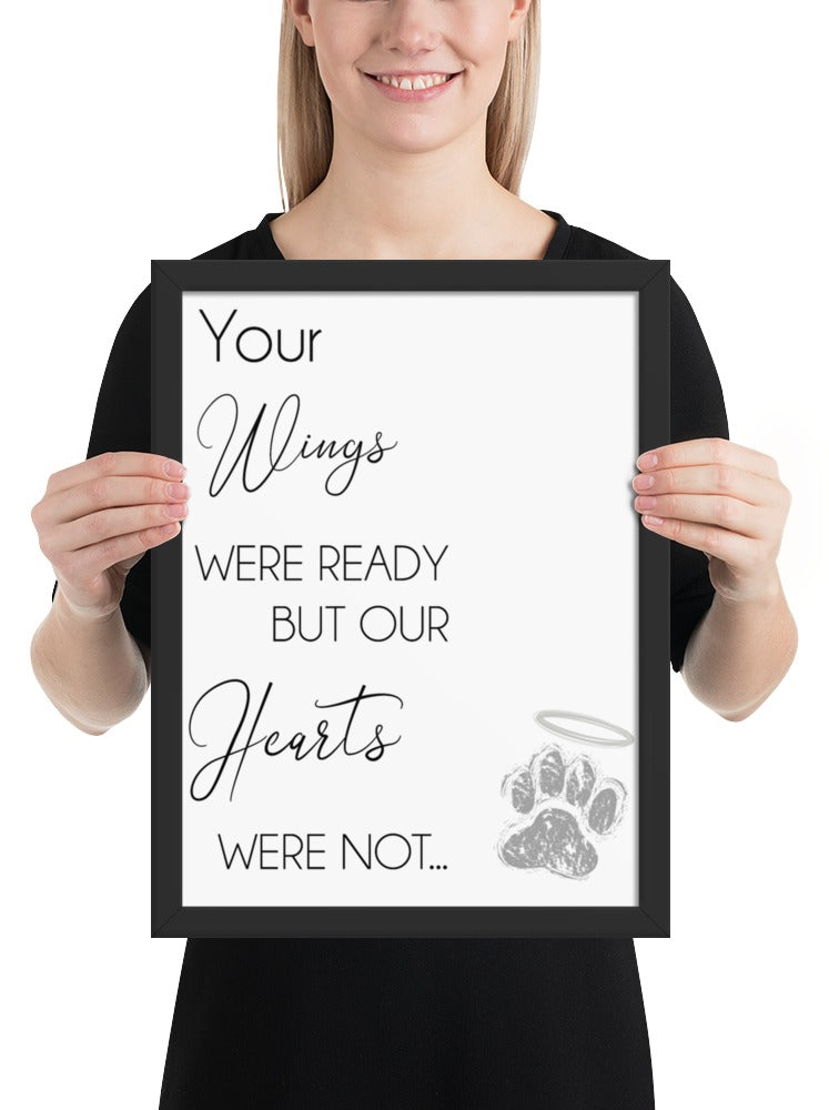 Your Wings Were Ready Quote Sign (White / Black Frame): held up to show its size. [ks Background=White; Style=Black Frame; kind=product]