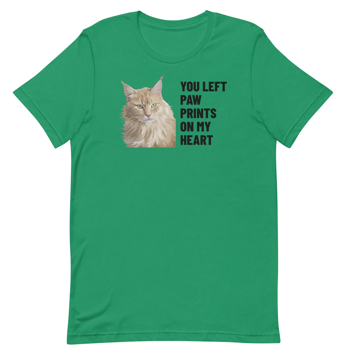 You Left Paw Prints On My Heart Custom Pet T-Shirt (Kelly), Caramel the Maine Coon cat: front view. [ks Colour=Kelly; kind=product]