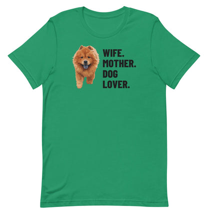 Wife. Mother. Dog Lover. Custom Pet T-Shirt (Kelly), Simba the Chow Chow: front view. [ks Colour=Kelly; kind=product]