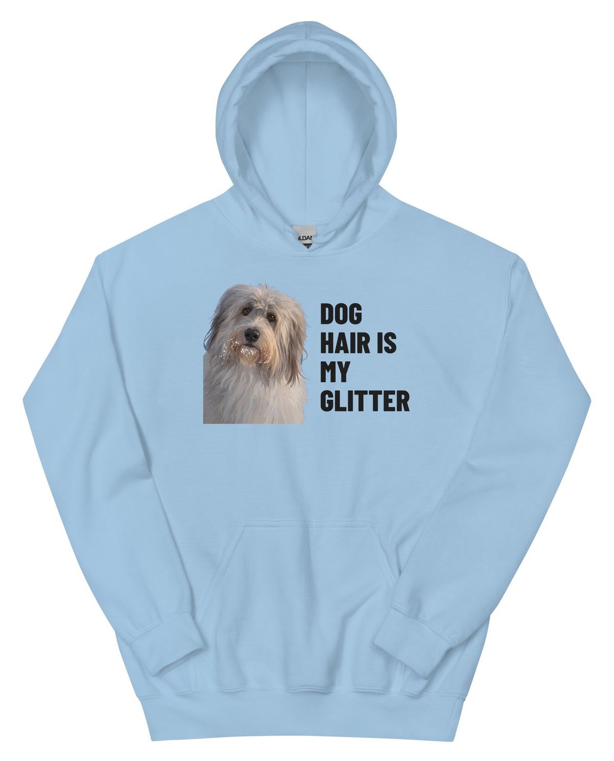 Dog Hair Is My Glitter Custom Pet Hoodie (Light Blue), Gandalf the Sheepdog: front view. [ks Colour=Light Blue; kind=product]