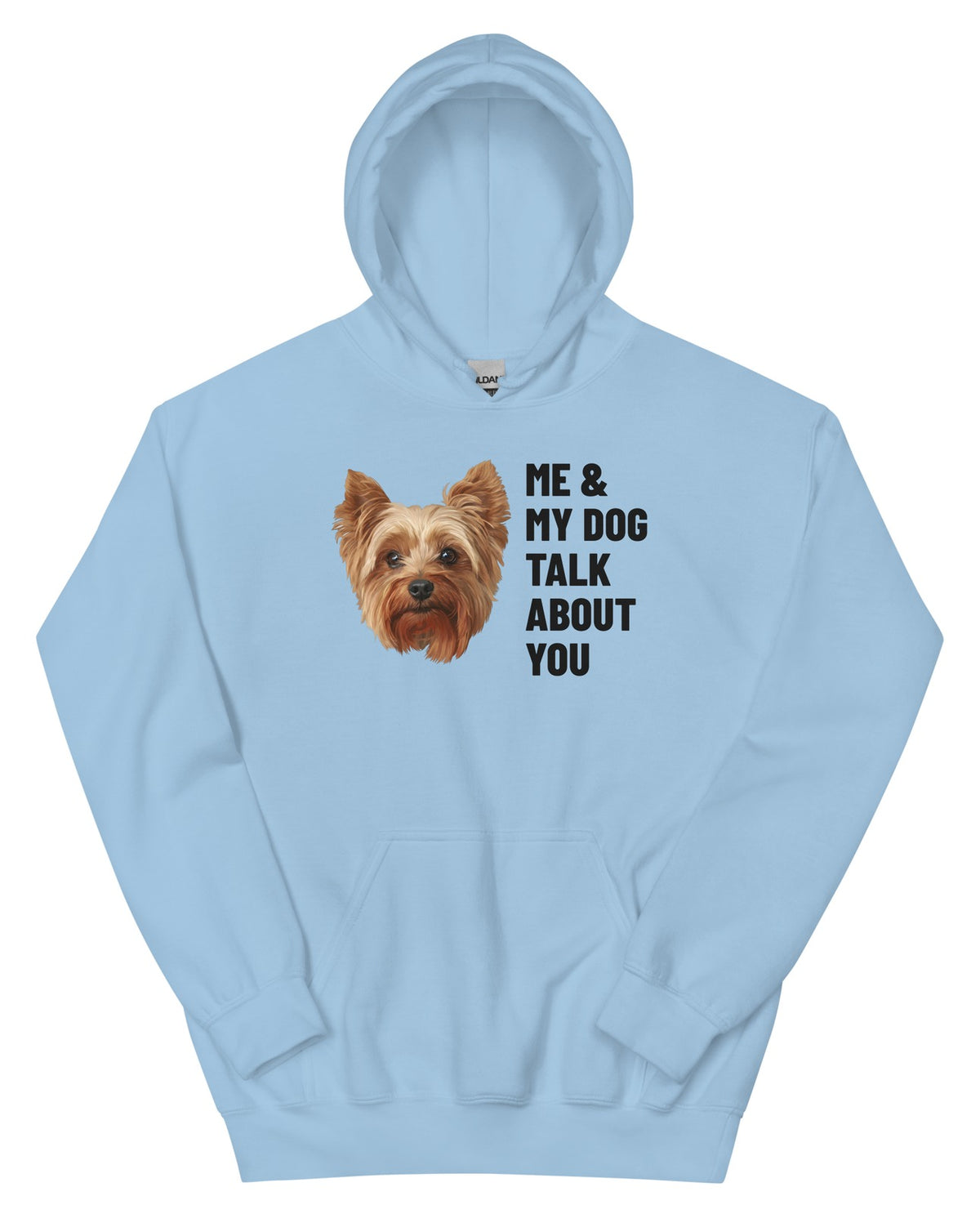 Me & My Dog Talk About You Custom Pet Hoodie (Light Blue), Gizmo the Yorkshire Terrier: front view. [ks Colour=Light Blue; kind=product]