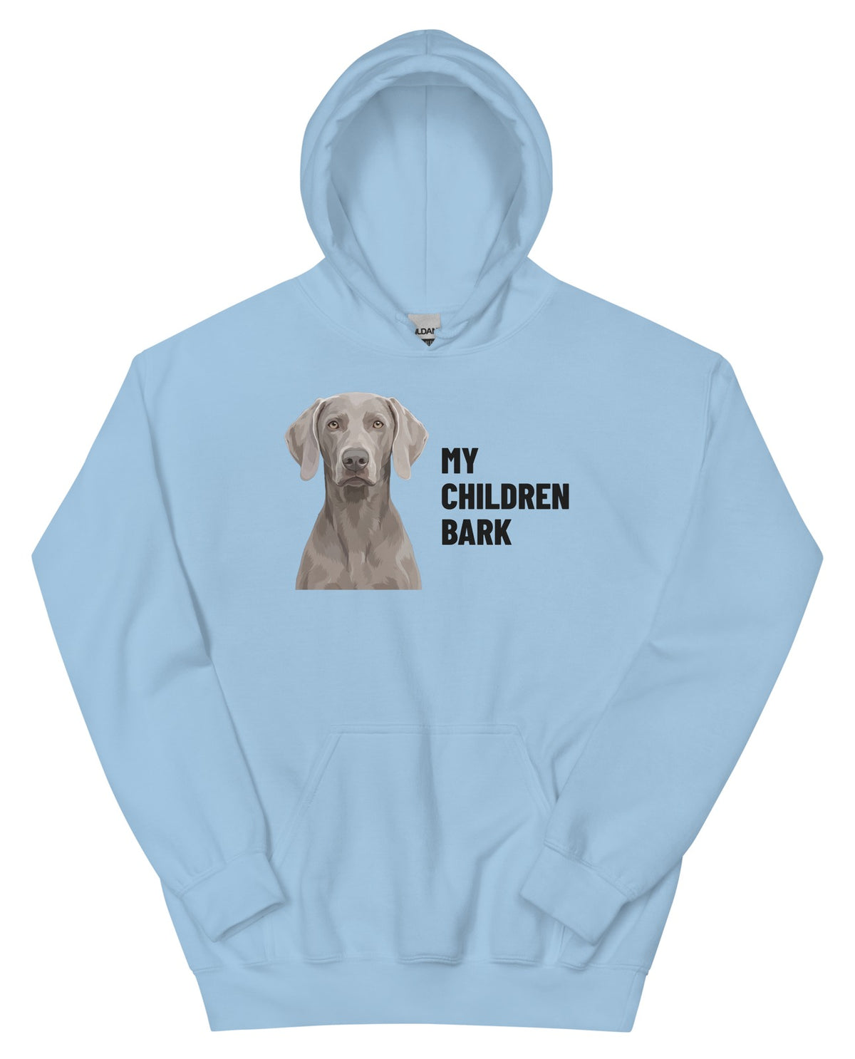 My Children Bark Custom Pet Hoodie (Light Blue), Pewter the Weimaraner: front view. [ks Colour=Light Blue; kind=product]