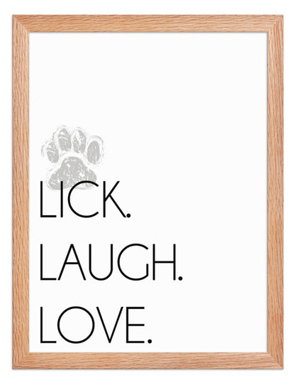 Lick. Love. Laugh. Quote Sign (White / Oak Frame): front view. [ks Background=White; Style=Oak Frame; kind=product]