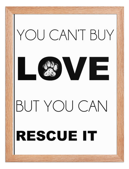 You Can't Buy Love Quote Sign (White / Oak Frame): front view. [ks Background=White; Style=Oak Frame; kind=product]