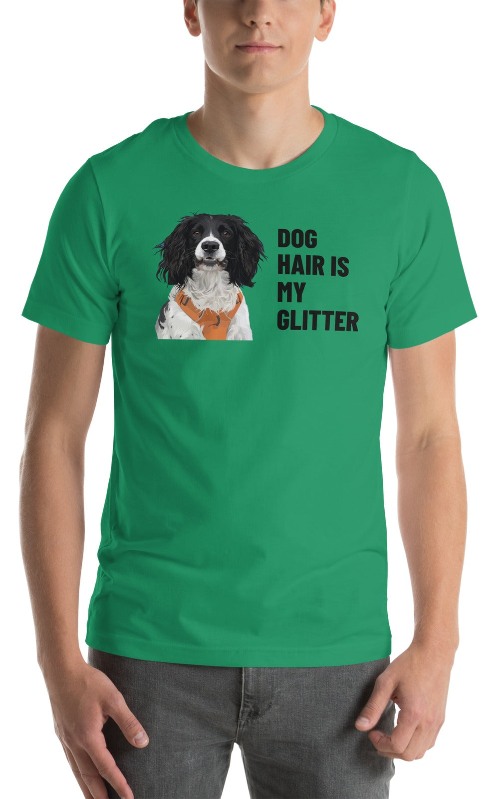 Dog Hair Is My Glitter Custom Pet T-Shirt (Kelly), Roscoe the English Springer Spaniel: worn by a model. [ks Colour=Kelly; kind=product]