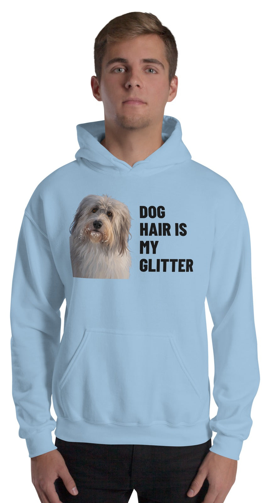 Dog Hair Is My Glitter Custom Pet Hoodie (Light Blue), Gandalf the Sheepdog: worn by a model. [ks Colour=Light Blue; kind=product]