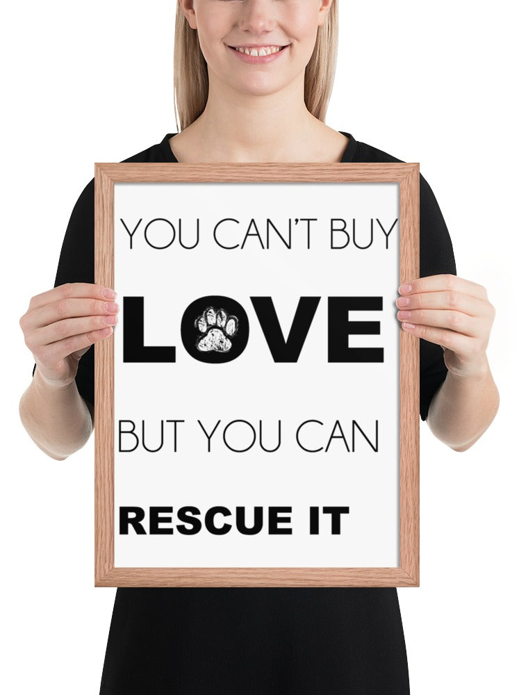 You Can't Buy Love Quote Sign (White / Oak Frame): held up to show its size. [ks Background=White; Style=Oak Frame; kind=product]