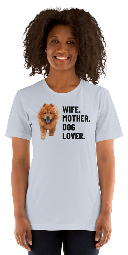 Wife. Mother. Dog Lover. Custom Pet T-Shirt (Light Blue), Simba the Chow Chow: worn by a model. [ks Colour=Light Blue; kind=product]