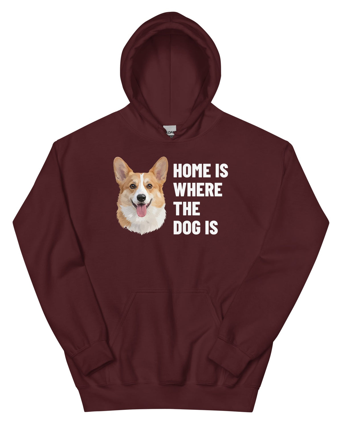 Home Is Where The Dog Is Custom Pet Hoodie (Maroon), Bailey the Pembroke Welsh Corgi: front view. [ks Colour=Maroon; kind=product]