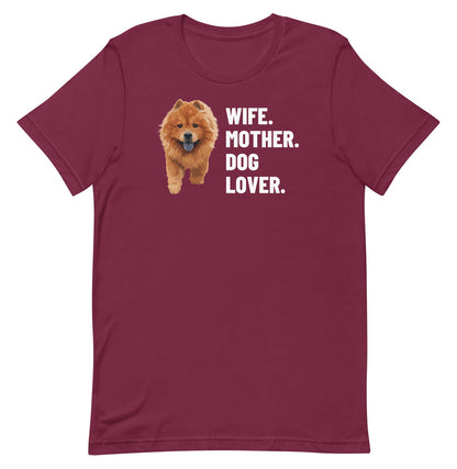 Wife. Mother. Dog Lover. Custom Pet T-Shirt (Maroon), Simba the Chow Chow: front view. [ks Colour=Maroon; kind=product]