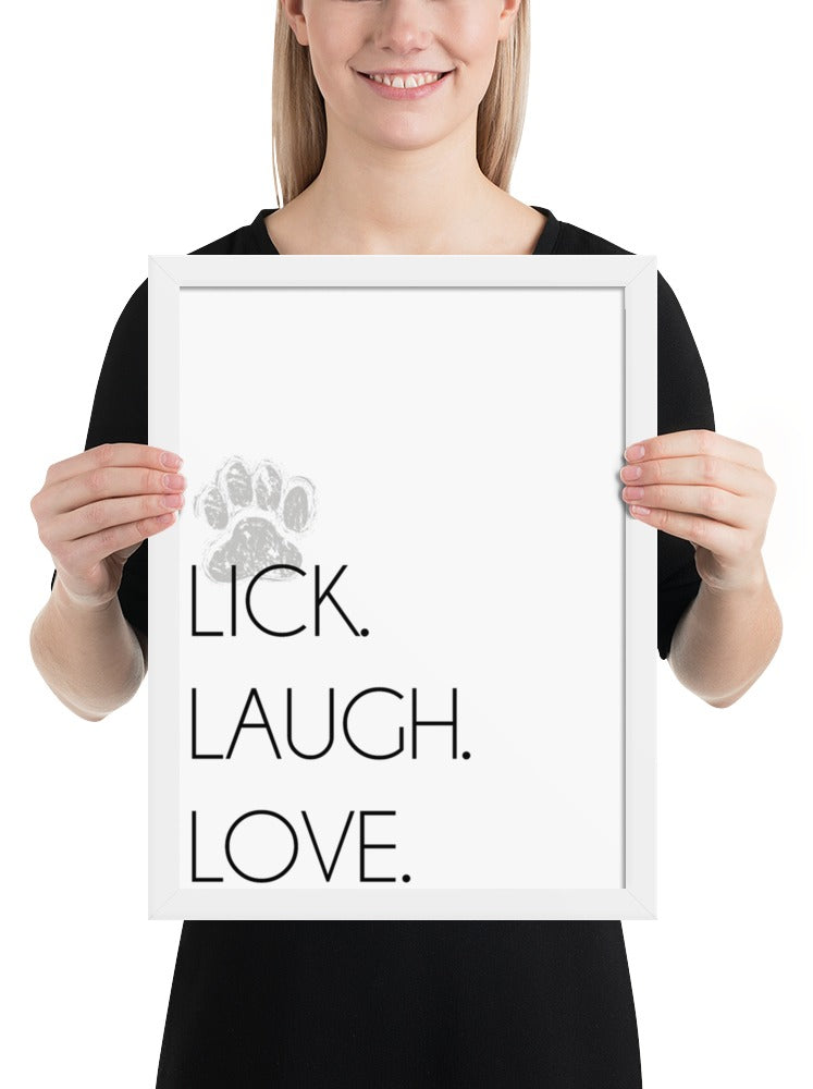 Lick. Love. Laugh. Quote Sign (White / White Frame): held up to show its size. [ks Background=White; Style=White Frame; kind=product]