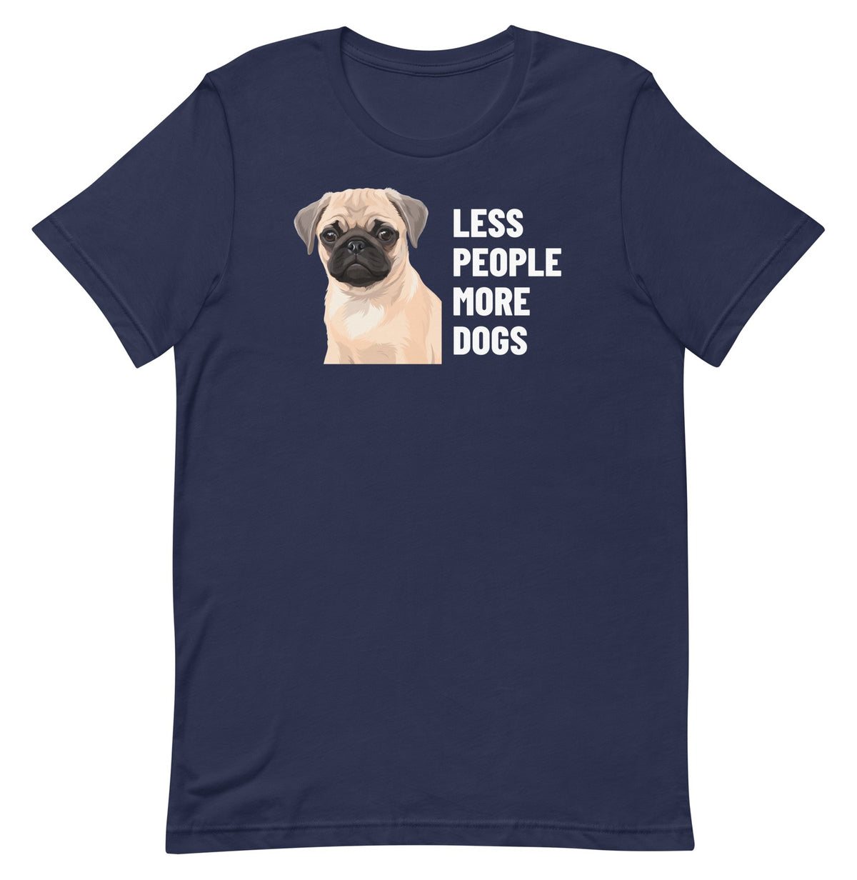 Less People More Dogs Custom Pet T-Shirt (Navy), Waffles the Pug: front view. [ks Colour=Navy; kind=product]