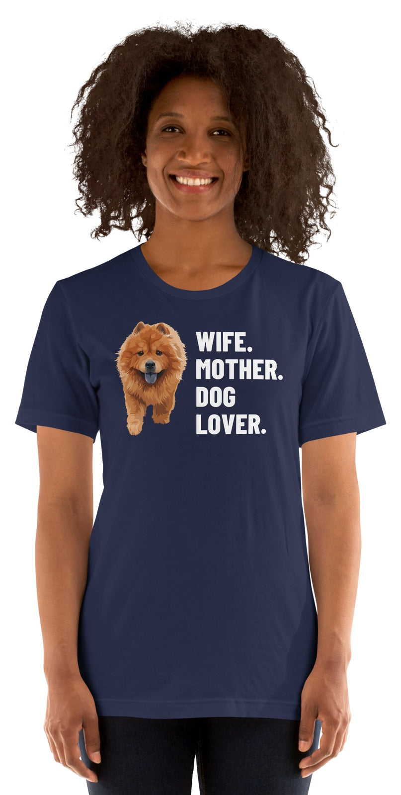 Wife. Mother. Dog Lover. Custom Pet T-Shirt (Navy), Simba the Chow Chow: worn by a model. [ks Colour=Navy; kind=product]
