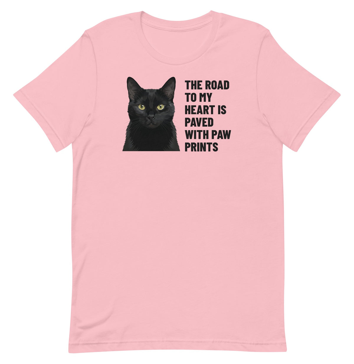 The Road To My Heart Is Paved With Paw Prints Custom Pet T-Shirt (Pink), Olive the black cat: front view. [ks Colour=Pink; kind=product]