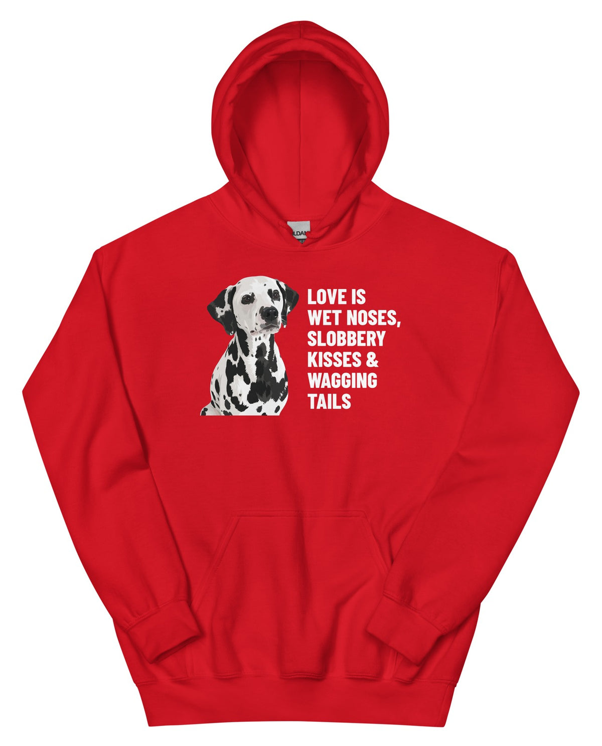 Love Is Wet Noses, Slobbery Kisses & Wagging Tails Custom Pet Hoodie (Red), Dotty the Dalmatian: front view. [ks Colour=Red; kind=product]