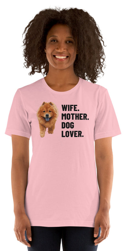 Wife. Mother. Dog Lover. Custom Pet T-Shirt (Pink), Simba the Chow Chow: worn by a model. [ks Colour=Pink; kind=product]