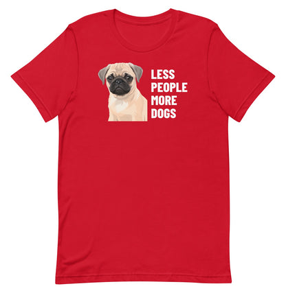 Less People More Dogs Custom Pet T-Shirt (Red), Waffles the Pug: front view. [ks Colour=Red; kind=product]