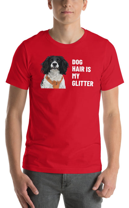 Dog Hair Is My Glitter Custom Pet T-Shirt (Red), Roscoe the English Springer Spaniel: worn by a model. [ks Colour=Red; kind=product]