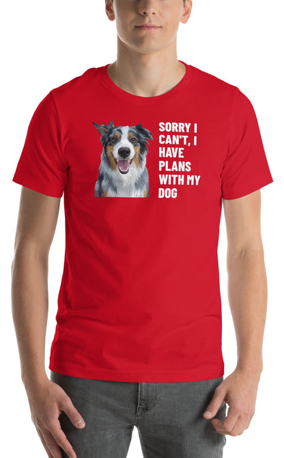 Sorry I Can't, I Have Plans With My Dog Custom Pet T-Shirt (Red), Storm the Australian Shepherd: worn by a model. [ks Colour=Red; kind=product]