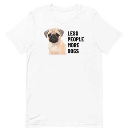 Less People More Dogs Custom Pet T-Shirt (White), Waffles the Pug: front view. [ks Colour=White; kind=product]