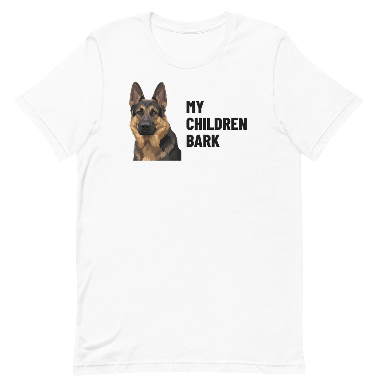 My Children Bark Custom Pet T-Shirt (White), Max the German Shepherd: front view. [ks Colour=White; kind=product]