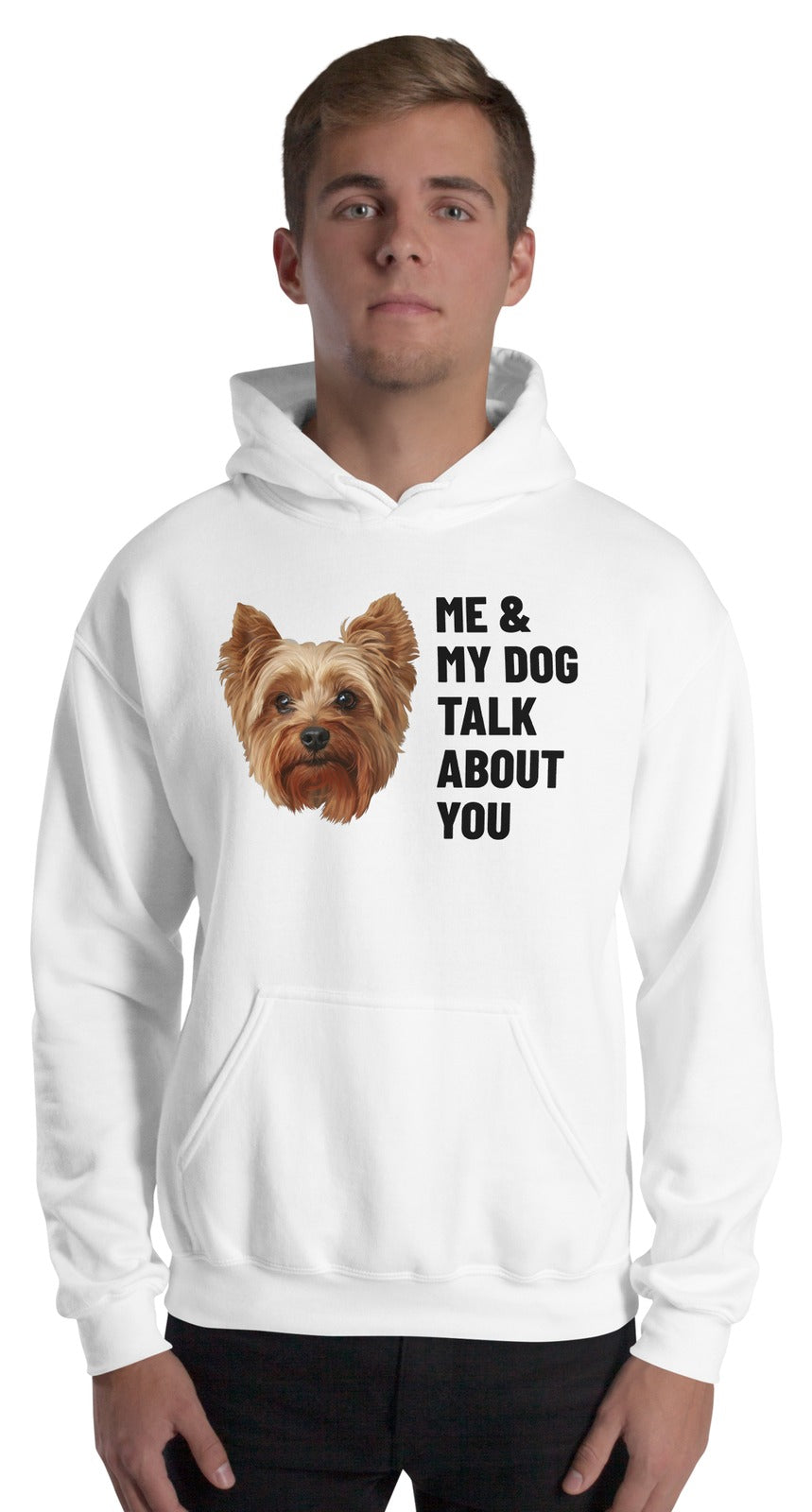 Me & My Dog Talk About You Custom Pet Hoodie (White), Gizmo the Yorkshire Terrier: worn by a model. [ks Colour=White; kind=product]