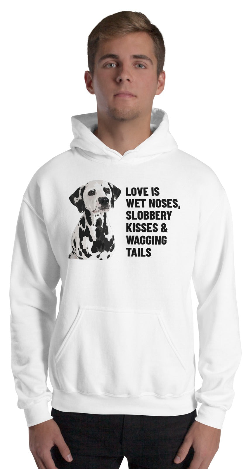 Love Is Wet Noses, Slobbery Kisses & Wagging Tails Custom Pet Hoodie (White), Dotty the Dalmatian: worn by a model. [ks Colour=White; kind=product]