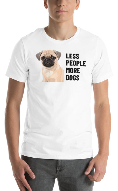 Less People More Dogs Custom Pet T-Shirt (White), Waffles the Pug: worn by a model. [ks Colour=White; kind=product]